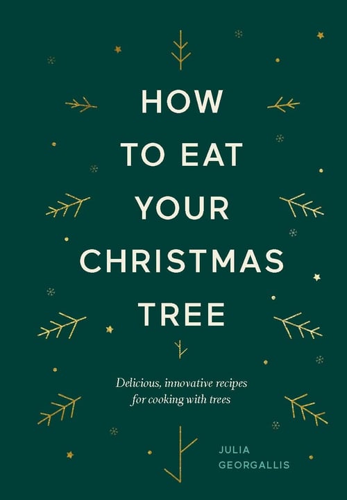 Cover for How to Eat Your Christmas Tree