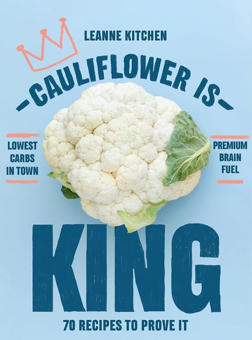 Cover for Cauliflower is King