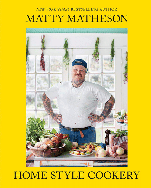 Cover for Matty Matheson: Home Style Cookery