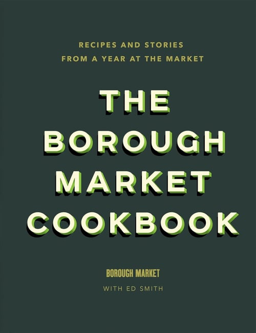 Cover for The Borough Market Cookbook