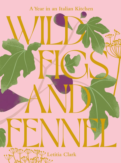 Cover for Wild Figs and Fennel