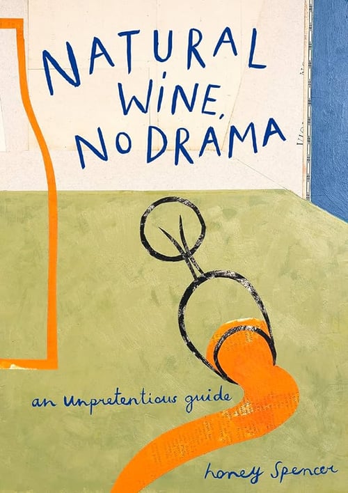 Cover for Natural Wine, No Drama