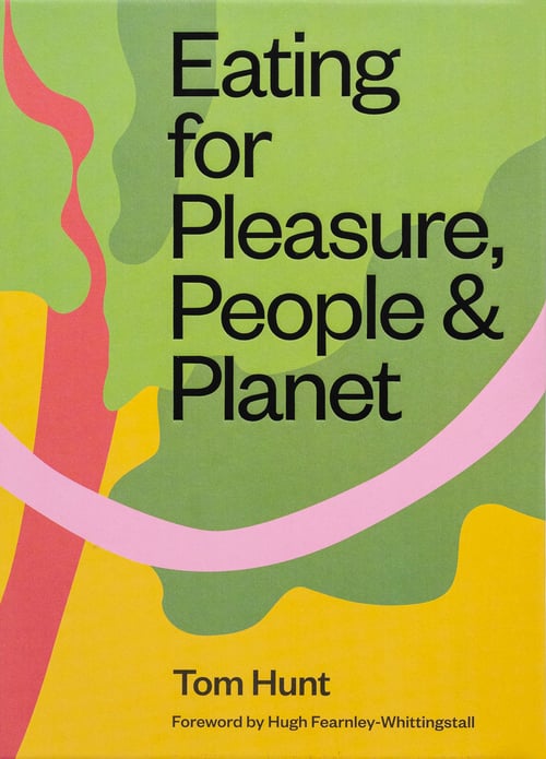 Cover for Eating for Pleasure, People & Planet
