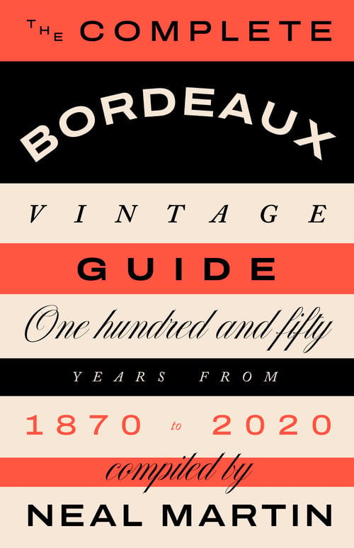 Cover for The Complete Bordeaux Vintage Guide