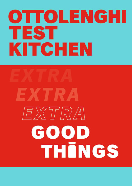 Cover for Ottolenghi Test Kitchen: Extra Good Things