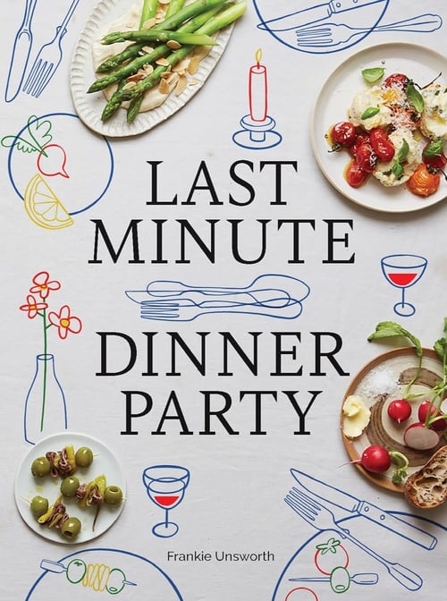 Cover for Last Minute Dinner Party