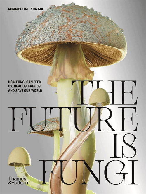 Cover for The Future is Fungi