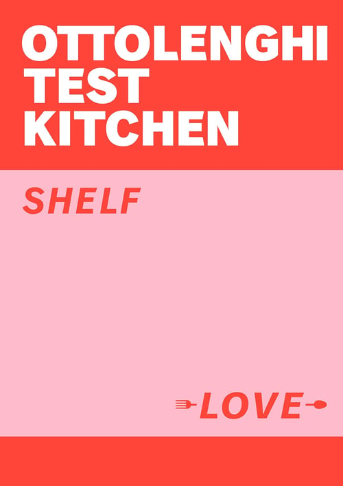 Cover for Ottolenghi Test Kitchen: Shelf Love