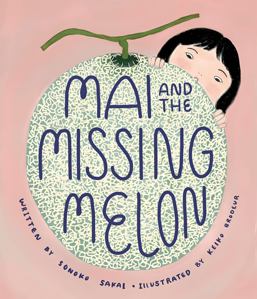 Cover for Mai and the Missing Melon