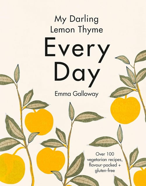 Cover for My Darling Lemon Thyme Every Day