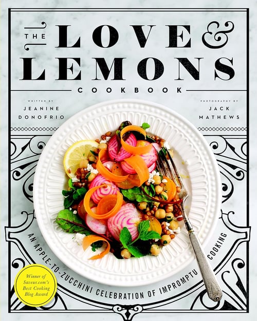 Cover for The Love & Lemons Cookbook