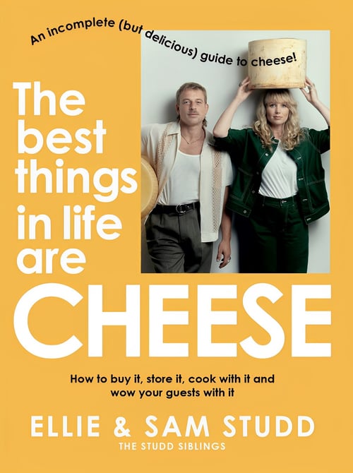 Cover for The Best Things in Life are Cheese