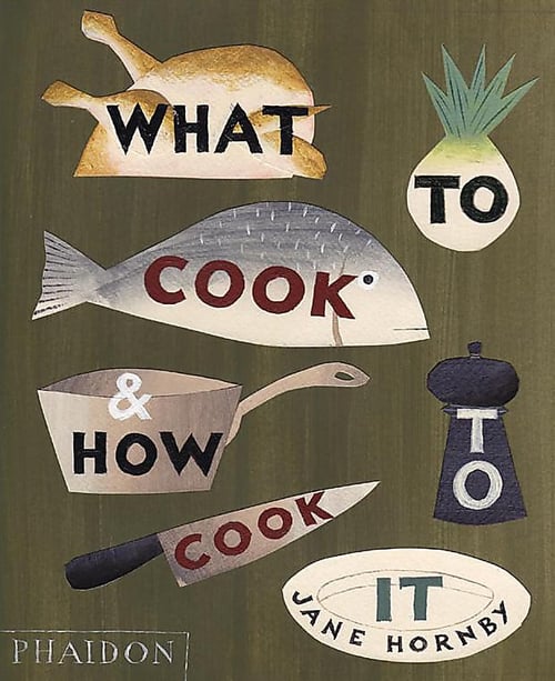 Cover for What to Cook & How to Cook It