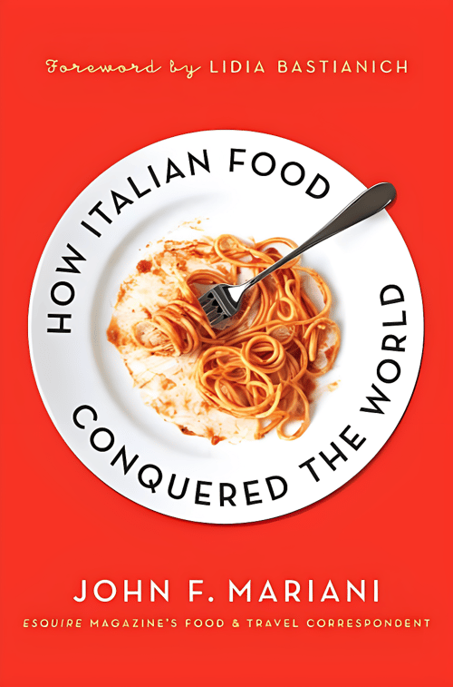 Cover for How Italian Food Conquered the World