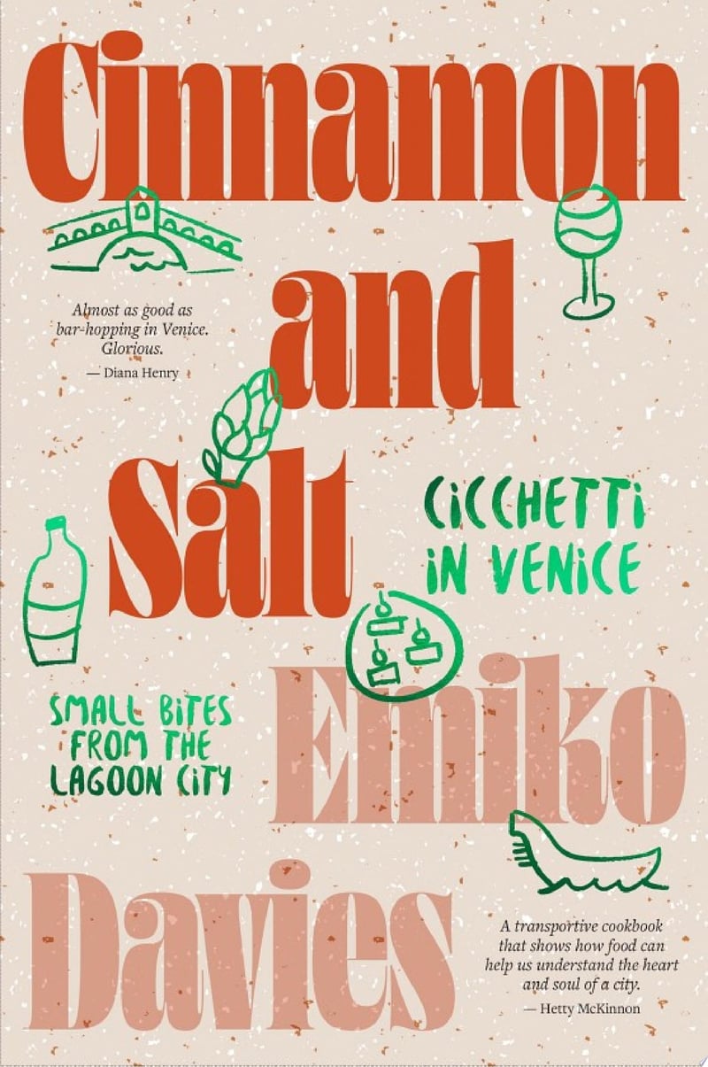 Cover for Cinnamon and Salt: Cicchetti in Venice